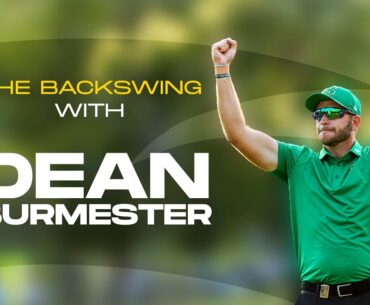 The Backswing with Dean Burmester