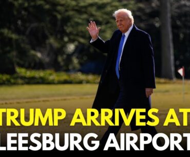Trump LIVE: U.S President Donald Trump Arrives At Leesburg Executive Airport | Air Force One | N18G