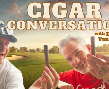 Ep.3: Cigar Conversations with Dr. Brett Van Norman