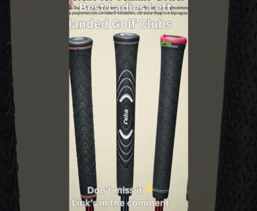 🏌️‍♀️ Best Ladies Left Handed Golf Clubs for Perfect Swings! ⛳