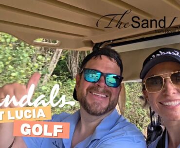 Golf in Paradise: Sandals Cap Estate St. Lucia’s Ultimate Luxury Experience