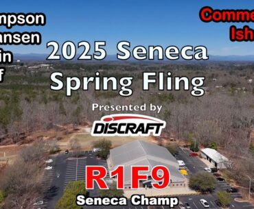 2025 Seneca Spring Fling | R1F9 | Thompson, Johansen, Calvin, Wolff