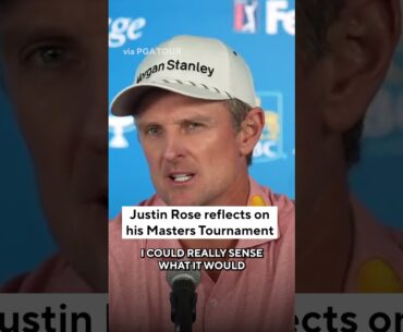 "I have no regrets" - Justin Rose reflects on his Masters Tournament. #shorts