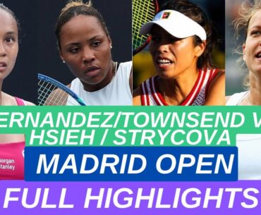 Fernandez / Townsend vs Hsieh / Strycova Full Highlights | B4 Madrid Open 2025 Doubles Tennis