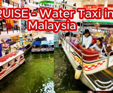 Cruise Ride / Water Taxi in Malaysia