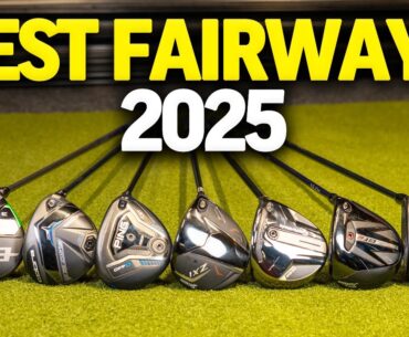 BEST FAIRWAY WOODS 2025
