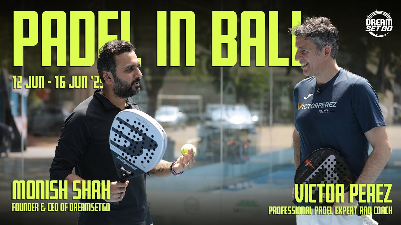 Travel To Play | Pro Padel Coach Victor Perez x @DreamSetGoOfficial Travel To Play | Pro Padel Coach Victor Perez x @DreamSetGoOfficial