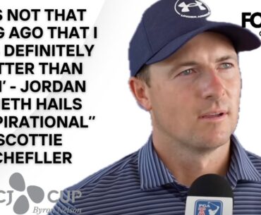 'I Gotta Get Better' - Jordan Spieth hails 'Inspirational' Scottie Scheffler At CJ Cup Byron Nelson