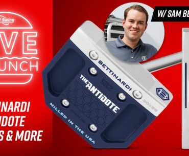 Reviewing BETTINARDI ANTIDOTE Putters & More w/ Sam Bettinardi
