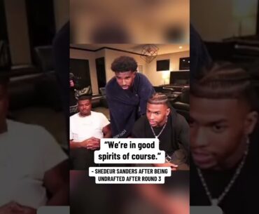 Shedeur Sanders after being undrafted through 3 rounds (via Shilo Sanders)