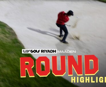 Round 2 Highlights - LIV Golf Riyadh
