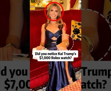 Did you notice Kai Trump’s Rolex watch? -1 #shorts#kaitrump#trump#celebrity#actor