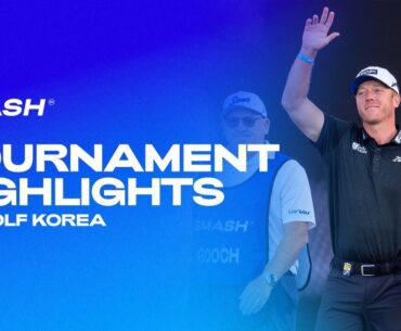 Smash GC Highlights | LIV Golf Korea