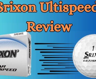 Srixon Q-Star Ultispeed Golf Ball Review | Srixon's Repentance Accepted
