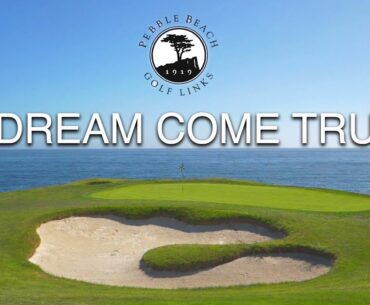 PEBBLE BEACH GOLF LINKS - A DREAM COME TRUE!