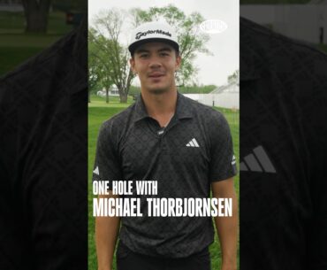 Come for the One Hole with Michael Thorbjornsen, stay for a saucy bunker shot
