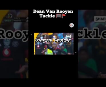Van Rooyen's Tackle on Pule Mmodi Sparks Kaizer Chiefs Penalty