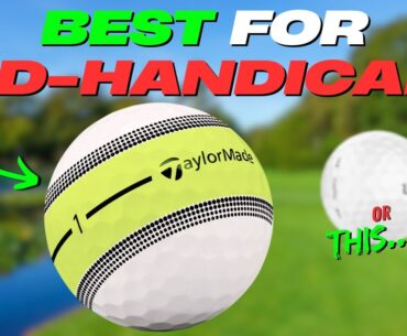 The BEST GOLF BALL for MID-HANDICAP Golfers is....?