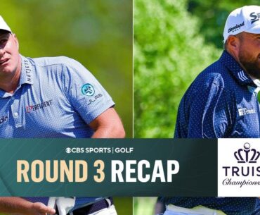 2025 Truist Championship: Shane Lowry & Sepp Straka share the lead (-14) following Round 3 | Recap