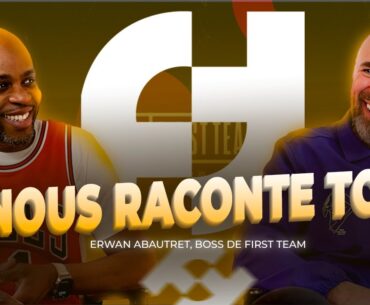 ERWAN ABAUTRET, celui qui a TOUT QUITTÉ pour créer FIRST TEAM 🎙️🏀 - REBOND EP4