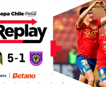 TNT Sports Replay | Unión Española 5-1 Deportes Concepción | Copa Chile Coca Cola Sin Azúcar 2025