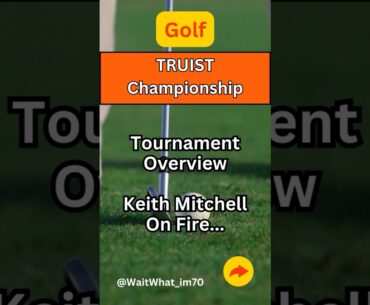 2025 TRUIST Golf Championship Contenders ⛳ #pga #straka #golf round3 #pgatour #leaderboard #golfnews