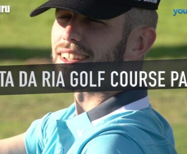 Quinta Da Ria Golf Course Part 2