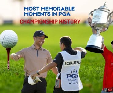 Most EPIC Moments In PGA Championship History