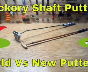 Hickory Shaft Gold Putter Review! Vintage Putter vs New Putter Test! Which Putter is Best for Golf!