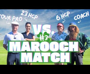 Marooch Match no. 3 GORT