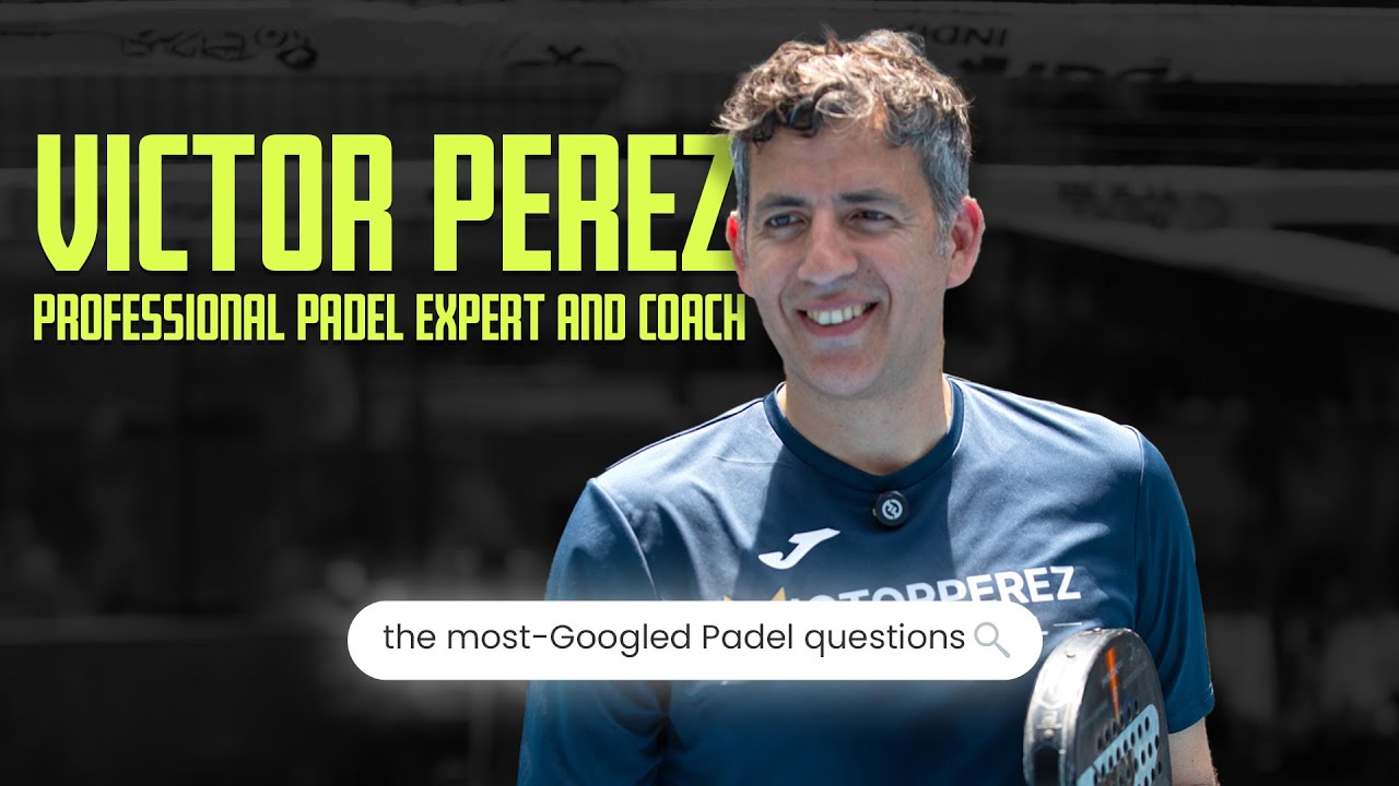 Pro Padel Coach answers the most-Googled Padel questions | Victor Perez x DreamSetGo Pro Padel Coach answers the most-Googled Padel questions | Victor Perez x DreamSetGo