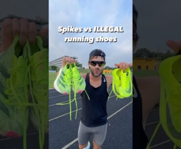 Spikes vs ILLEGAL Running Shoes