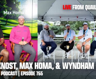 Colt Knost, Max Homa, & Wyndham Clark - FORE PLAY EPISODE 765