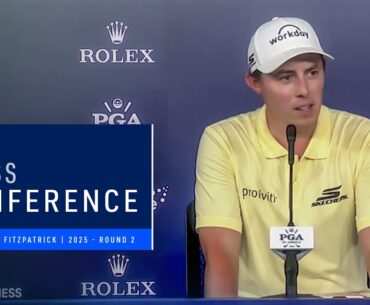 Matt Fitzpatrick Press Conference | 2025 PGA Championship Round 2