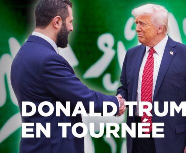 Donald Trump dans les pays du Golfe :  une tournée diplomatique intéressée ? | 28 minutes | ARTE