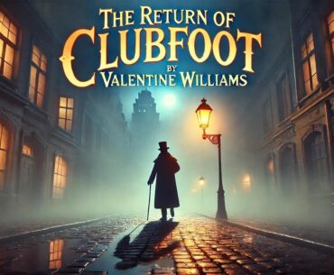 The Return of Clubfoot 🕵️‍♂️💀