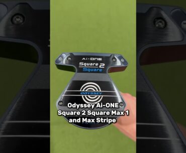 Odyssey Square 2 Square Max 1 and Max Stripe out now! #golf #golfequipment #callawaygolf #odyssey
