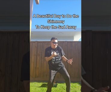 A Beautiful Day to do the Shimmey, to keep the Sad Away. #mrongmathslessons #shimmey #keepthesadaway