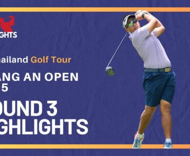 Trang An Open 2025 - Round 3 Highlights - All Thailand Golf Tour