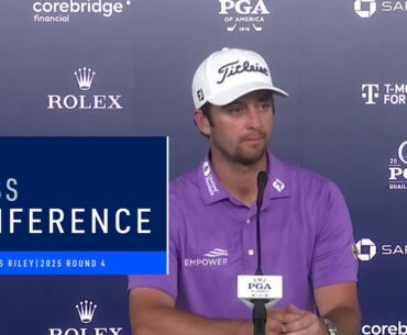 Davis Riley Press Conference | Round 4 | 2025 PGA Championship