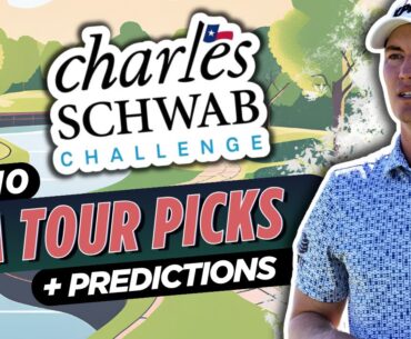 2025 Charles Schwab Challenge Picks & Predictions | PGA Tour Bets