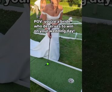 POV: You’re a bride who deserves to win on your wedding day! 👰⛳
