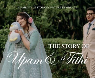 A Fairytale Story in Nature's Embrace | Upam Chowdhury & Nusrat Jahan Tithi
