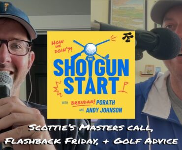 Scottie on golf’s divide, The most gutless layup ever, and SGS Golf Advice | The Shotgun Start