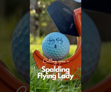 Cutting open a Spalding Flying Lady golf ball #golfball #golfshort #golflife
