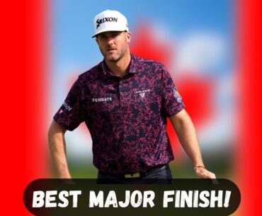 Taylor Pendrith’s Best Major Finish! 🇨🇦 T5 at PGA Championship | RBC Canadian Open Outlook