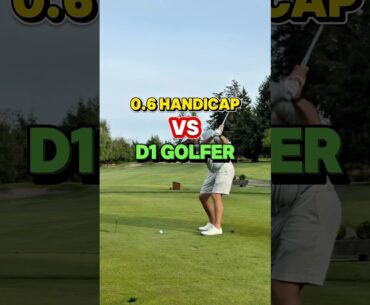 Can a 0.6 Handicap Beat a D1 Golfer in One Hole? #golfrules #oncourse #majorchampionship #golfing