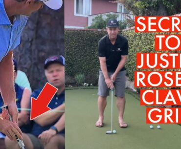 The Secrets to Justin Rose’s Claw Grip