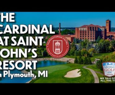 Inside The Cardinal at Saint John’s Resort | Michigan Golf Live TV