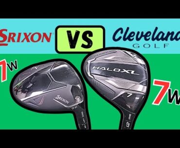 Srixon ZXi 7 Wood vs Cleveland Launcher XL Halo 7 Wood